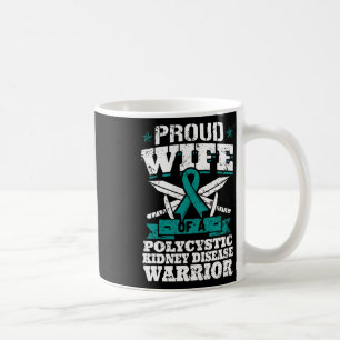 Wife Of A Polycystic Kidney Disease Warrior Awaren Coffee Mug