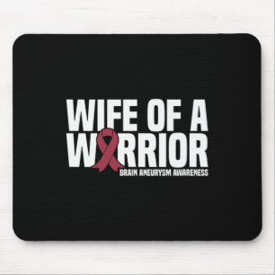 Wife of a Warrior Brain Aneurysm Awareness Mouse Mat