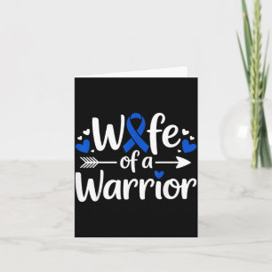 Wife Of A Warrior Colon Cancer Awareness Heart Card