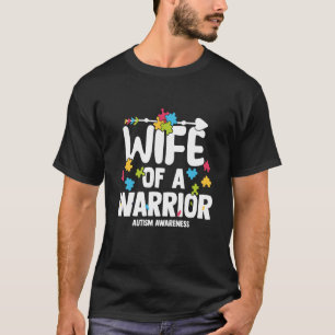 Wife of a Warriors Autism Family Puzzle Awareness T-Shirt