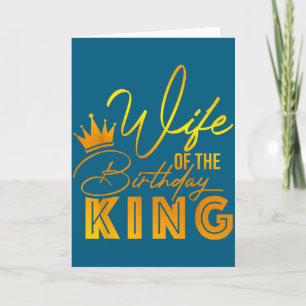 Wife of the birthday king boys bday party gift for card