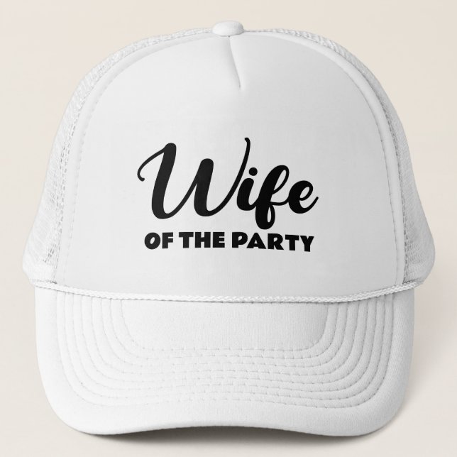 Wife of the Party Hat (Front)