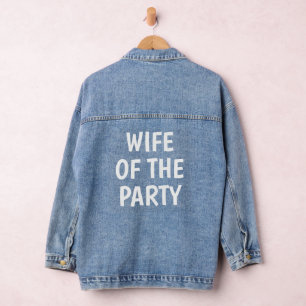 WIFE OF THE PARTY SIMPLE STYLISH BRIDEL SHOWER DENIM JACKET