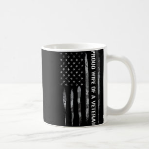 Wife_ Proud Wife Of A Veteran - American Flag Coffee Mug