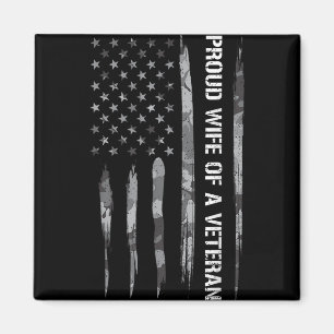 Wife_ Proud Wife Of A Veteran - American Flag Magnet