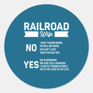 Wife Railroad Worker For Train Lover Enthusiast Ra Classic Round Sticker