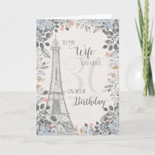 Wife Romantic 30th Birthday Eiffel Tower Card