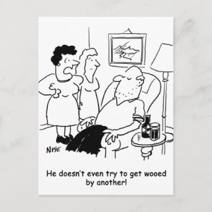 Wife Says Husband Doesn't Try to get Wooed Postcard