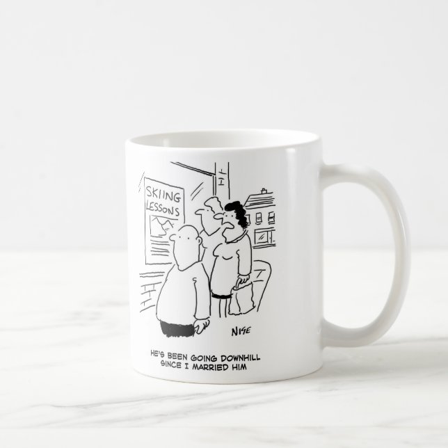 Wife says husband's been going downhill coffee mug (Right)