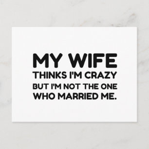 Wife Thinks Crazy Married Postcard