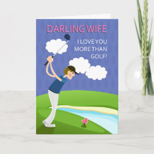 Wife, Valentine's Day, With Golfer, Love you more Holiday Card