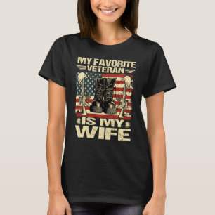 Wife Veterans Day My Favourite Veteran Is My Wife T-Shirt