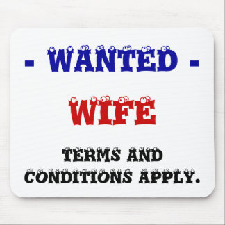 WIFE WANTED! MOUSE MAT