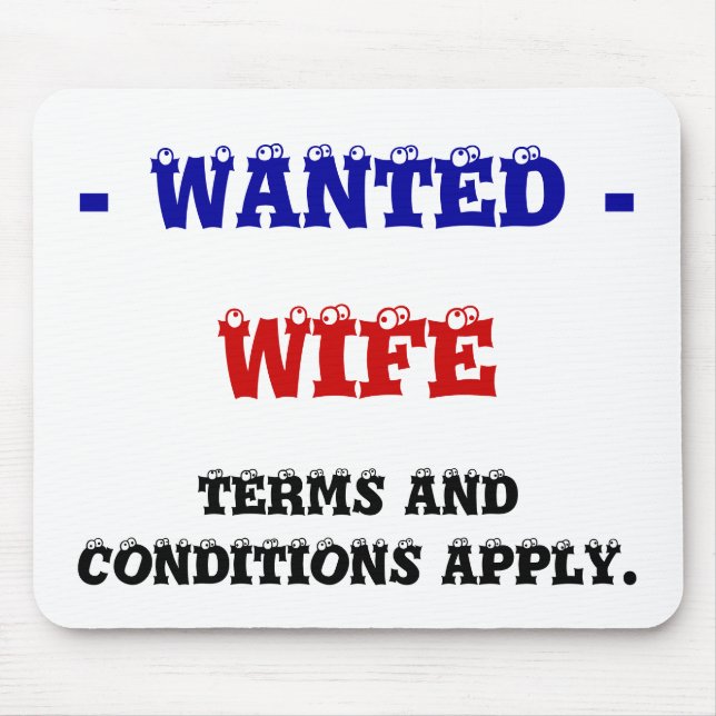 WIFE WANTED! MOUSE MAT (Front)