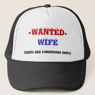 WIFE WANTED! TRUCKER HAT