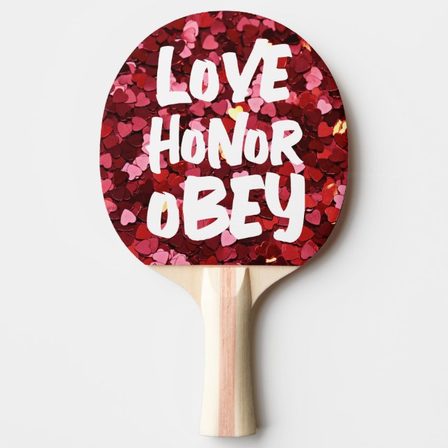 WIFE WEDDING LOVE HONOR OBEY PING PONG PADDLES (Front)