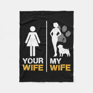 Wife Wife English Bulldog Pet Lover Funny Dog Mama Fleece Blanket
