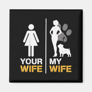 Wife Wife English Bulldog Pet Lover Funny Dog Mama Magnet