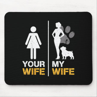 Wife Wife English Bulldog Pet Lover Funny Dog Mama Mouse Mat