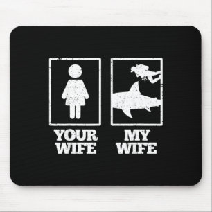 Wife Wife Scuba Diving Shark Humour Husband Mouse Mat