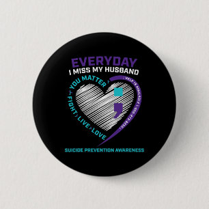 Wife Women Suicide Prevention Awareness Husnd Semi 6 Cm Round Badge