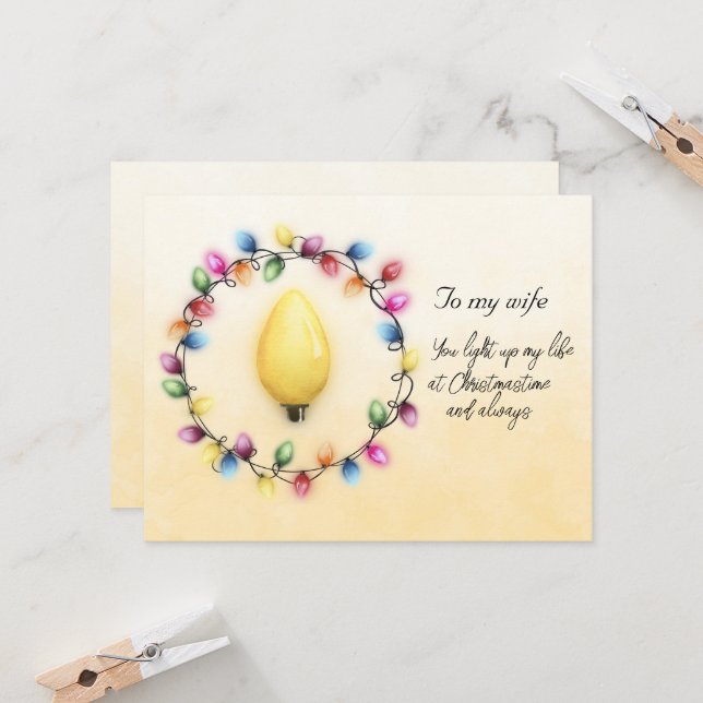 Wife You Light Up My Life at Christmastime Always (Front/Back In Situ)