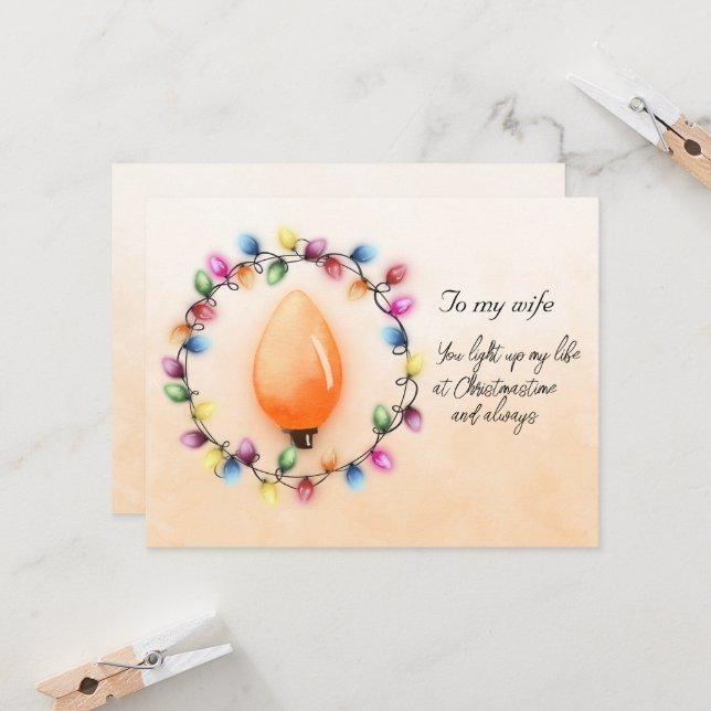 Wife You Light Up My Life at Christmastime Always (Front/Back In Situ)