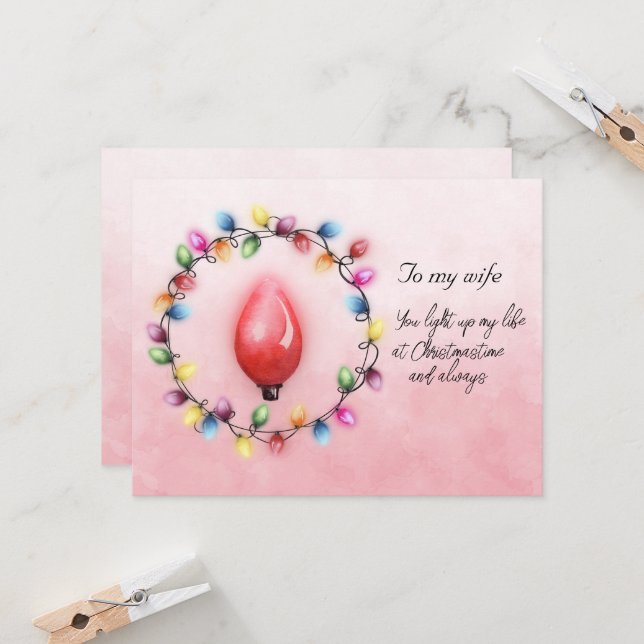 Wife You Light Up My Life at Christmastime Always (Front/Back In Situ)