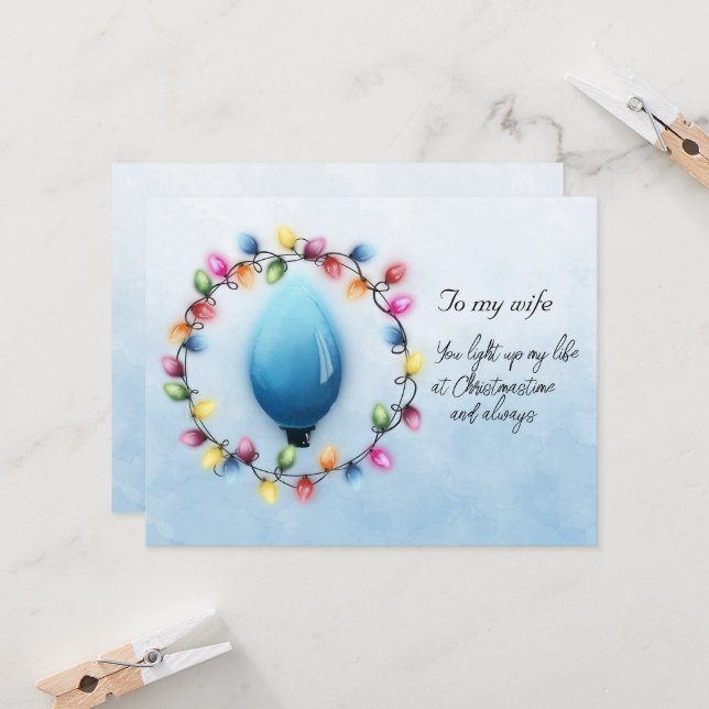 Wife You Light Up My Life at Christmastime Always (Front/Back In Situ)