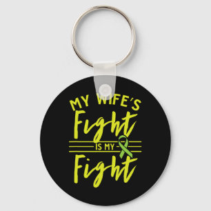 Wife's Fight Is My Fight Kidney Disease Awareness  Key Ring