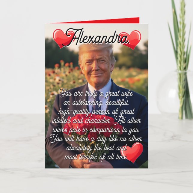 Wifes Name Donald Trump Quote Funny Valentines Day Holiday Card (Front)