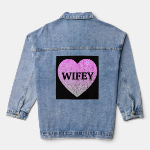 WIFEY BRIDE WIFE Denim Jacket