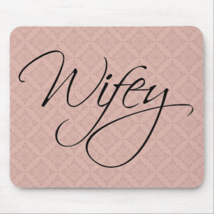 Wifey Calligraphy Mouse Mat