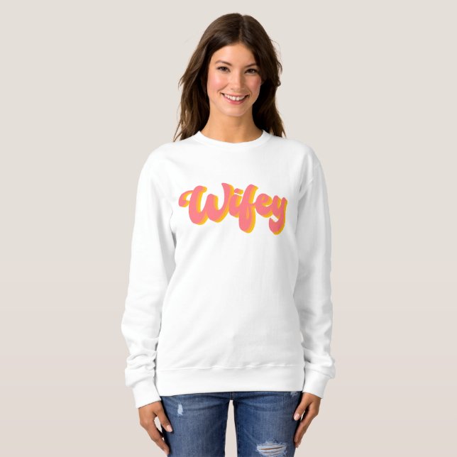 Wifey cute retro design sweatshirt (Front Full)