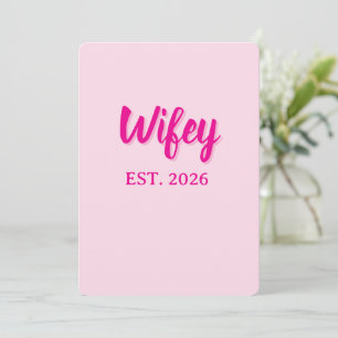 Wifey est. 2026 invitation