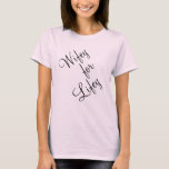 Wifey for Lifey Black & White Dress T-Shirt<br><div class="desc">This super cute dress is accented with the saying "Wifey for Lifey",  in black type on a white dress,  making it perfect for the new bride or bride-to-be. It would be super adorable to wear on the honeymoon,  morning after breakfast brunch,  rehearsal dinner or bachelorette party.</div>