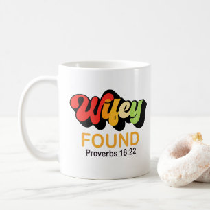 Wifey Found Proverbs 18:22 Couples Shirt Coffee Mug
