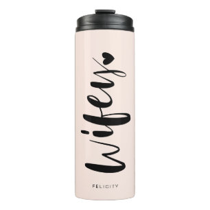 Wifey Love Stylish Black Brush Script Typographic Thermal Tumbler