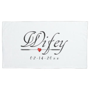 Wifey Love (Wife/Bride) Pillowcase