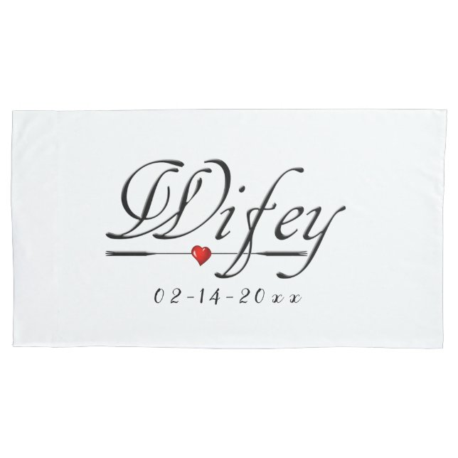 Wifey Love (Wife/Bride) Pillowcase (Front)