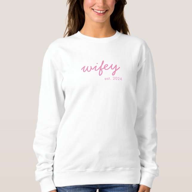 Wifey Modern Minimalist Script Personalised Bride Sweatshirt (Front)