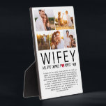 Wifey Photo Collage Things We Love About You List Plaque<br><div class="desc">Compile a list of things you love about your Wife,  add some favourite photographs and you have a gift she'll treasure! Perfect for birthdays and Christmas,  anniversaries and Valentine's Day too ♥</div>