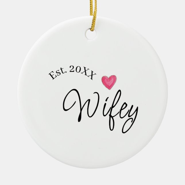 Wifey red heart est. Year future wife valentine's  Ceramic Tree Decoration (Front)