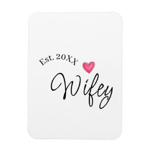 Wifey red heart est. Year future wife valentine's  Magnet