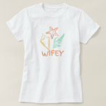 Wifey Seashell Beach Wedding T-Shirt<br><div class="desc">Wifey design has a seashell motif,  is part of the beach wedding collection and is available in more styles.</div>