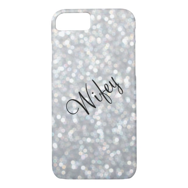 Wifey Sparkly & Silver iPhone 7 Case (Back)