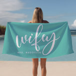 Wifey Teal And White Newlywed Bride Beach Towel<br><div class="desc">Wifey Teal And White Newlywed Bride Beach Towel. Modern script wifey beach towel. Perfect honeymoon towel for the bride. Personalise this custom design with your own name or text.</div>