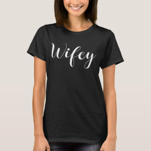 Wifey White Modern White Script Black Womens  T-Shirt