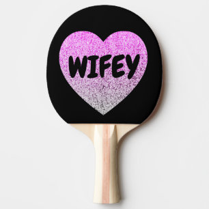 WIFEY WIFE PING PONG PADDLE GLITTER HEART