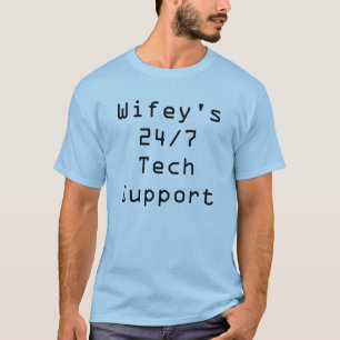 Wifey's 24/7 Tech Support T-Shirt